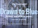 Expo Drawn to blue (Courtauld gallery)